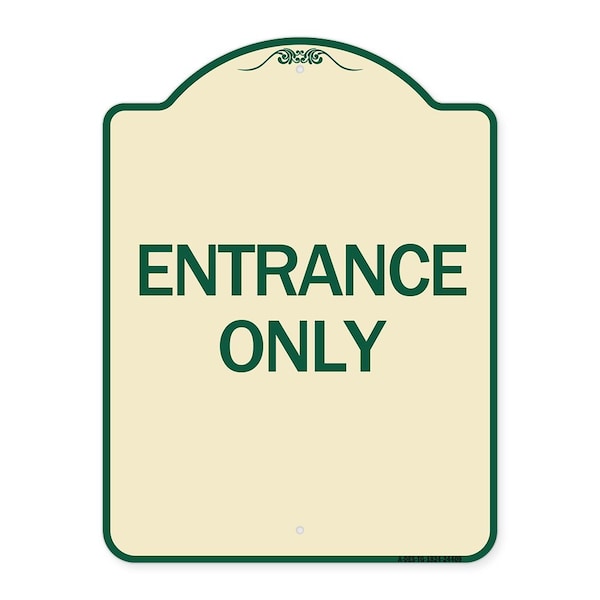 Traffic Entrance Entrance Only Heavy-Gauge Aluminum Architectural Sign, 24" x 18", TG-1824-24409